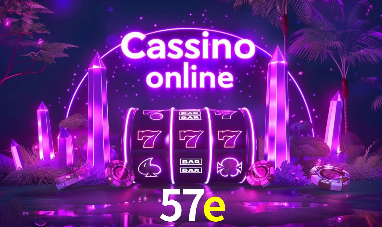 57e - cassino ao vivo